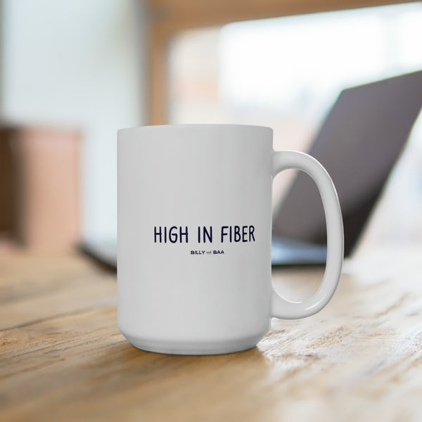 High in Fiber Coffee Mug